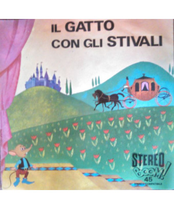 Il Gatto Con Gli Stivali [Mario Leone] - Vinyl 7", 45 RPM