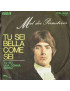 Tu Sei Bella Come Sei [Mal] - Vinyl 7", 45 RPM