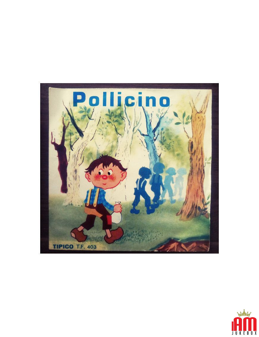 Pollicino [Achille Dolai] - Vinyl 7", 45 RPM [product.brand] 1 - Shop I'm Jukebox 