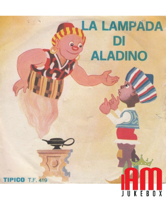 La Lampe d'Aladdin [Achille Dolai] - Vinyle 7", 45 RPM