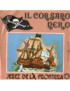 Il Corsaro Nero [Jerez De La Frontera] - Vinyl 7", 45 RPM