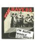 I'm Alive [The Ravers (3)] - Vinyl 7", 45 RPM [product.brand] 1 - Shop I'm Jukebox 