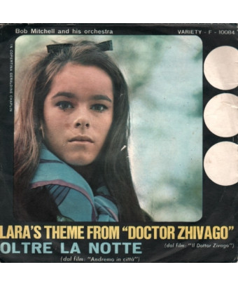 Lara's Theme From "Doctor Zhivago" Beyond the Night [Bob Mitchell And His Orchestra] - Vinyl 7", 45 RPM [product.brand] 1 - Shop