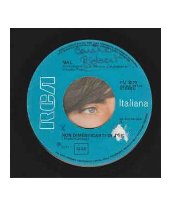 Non Dimenticarti Di Me [Mal] - Vinyl 7", 45 RPM, Stereo