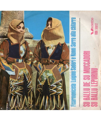 Su Ballu De Su Muccadori   Su Ballu Lepurinu [Luigino Saderi,...] - Vinyl 7", 45 RPM