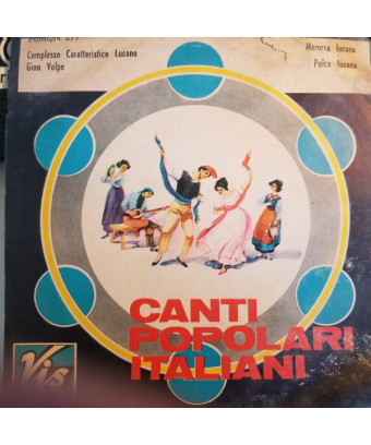 Polca Lucana   Mazurca Lucana [Complesso Caratteristico Lucano Gino Volpe] - Vinyl 7", 45 RPM