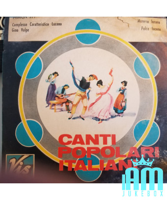 Polca Lucana   Mazurca Lucana [Complesso Caratteristico Lucano Gino Volpe] - Vinyl 7", 45 RPM