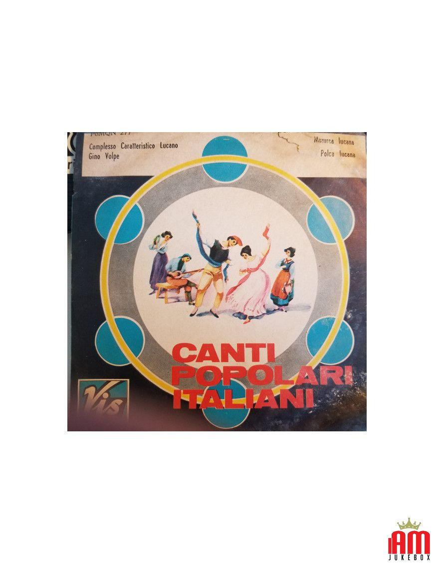 Polca Lucana Mazurca Lucana [Complesso Caratteristico Lucano Gino Volpe] - Vinyle 7", 45 tours [product.brand] 1 - Shop I'm Juke