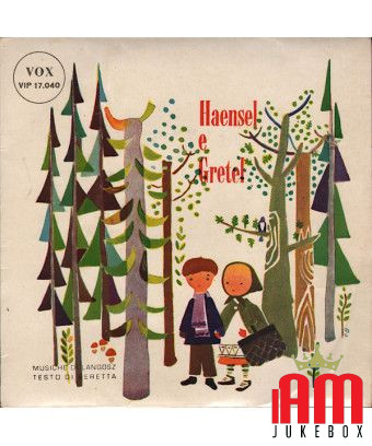 Haensel E Gretel [Ignazio Colnaghi] - Vinyl 7", 45 RPM, EP