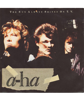 The Sun Always Shines On T.V. [a-ha] - Vinyl 7", 45 RPM, Single, Stereo