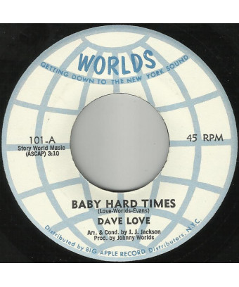 Baby Hard Times   You Painted Me Blue [Dave Love (5)] - Vinyl 7", Single, 45 RPM