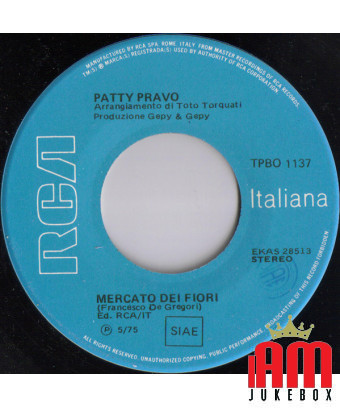 Réunion du marché aux fleurs [Patty Pravo] - Vinyl 7", 45 RPM [product.brand] 1 - Shop I'm Jukebox 