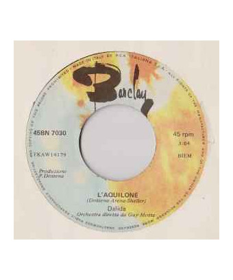 Un Po' D'Amore   L'Aquilone [Dalida] - Vinyl 7", 45 RPM, Single