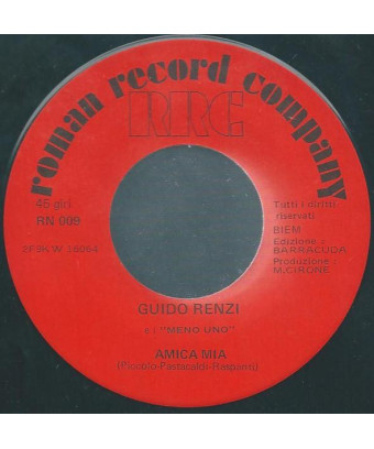 Amica Mia   Vola Canzone [Guido Renzi,...] - Vinyl 7", 45 RPM