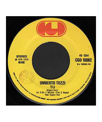 Tu [Umberto Tozzi] - Vinyl 7", 45 RPM, Single, Stereo