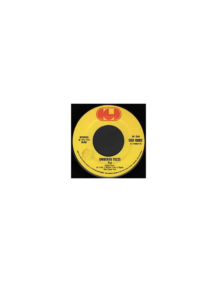 Tu [Umberto Tozzi] - Vinyl 7", 45 RPM, Single, Stereo