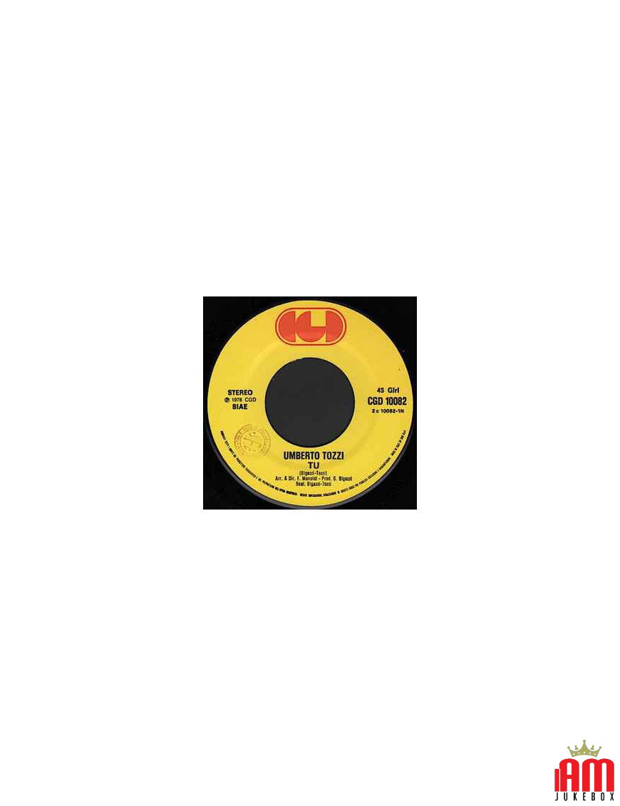 Tu [Umberto Tozzi] - Vinyl 7", 45 RPM, Single, Stereo [product.brand] 1 - Shop I'm Jukebox 