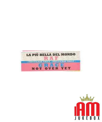 La Piu Bella Del Mondo Not Over Yet [RAF (5),...] - Vinyl 7", 45 RPM, Jukebox [product.brand] 1 - Shop I'm Jukebox 