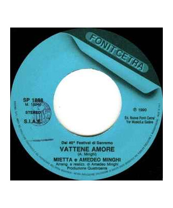 Vattene Amore [Amedeo Minghi,...] - Vinyl 7", 45 RPM