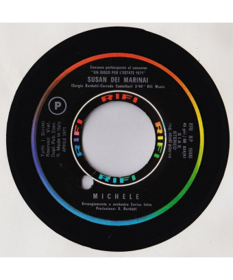 Susan Dei Marinai [Michele (6)] - Vinyl 7", 45 RPM