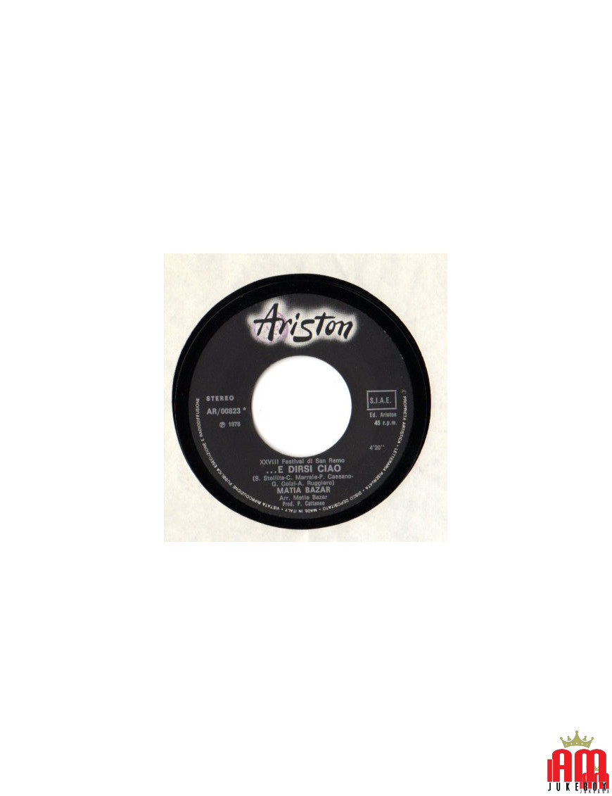 ...And Say Hello [Matia Bazar] - Vinyl 7", 45 RPM