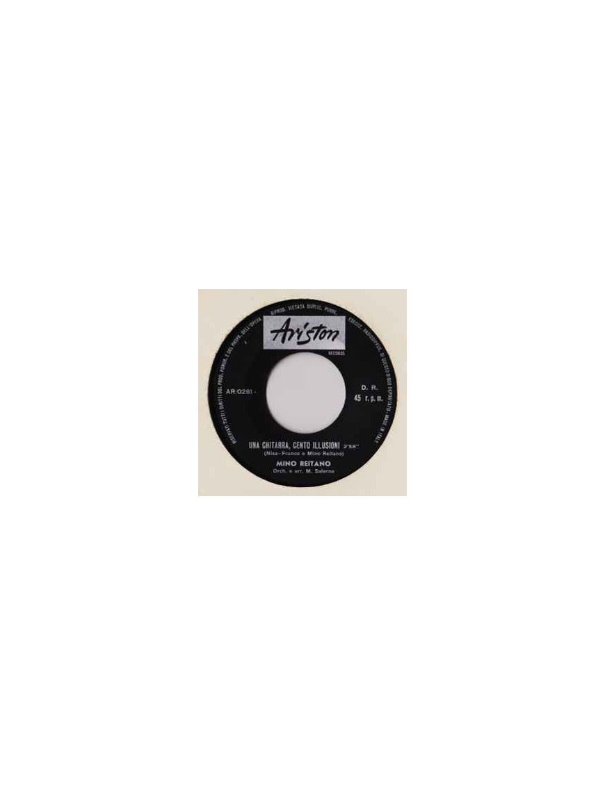 Una Chitarra, Cento Illusioni [Mino Reitano] - Vinyl 7", 45 RPM