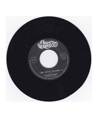 Ammazzate Oh! [Luciano Rossi] - Vinyl 7", 45 RPM, Stereo