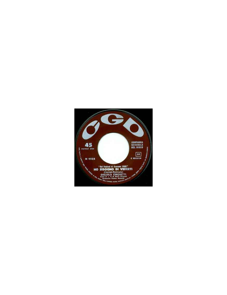 Ho Bisogno Di Vederti [Gigliola Cinquetti] - Vinyl 7", 45 RPM
