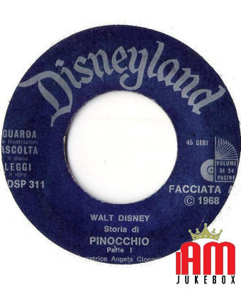 Walt Disney präsentiert Pinocchio (mit Musik aus dem Film) [Angela Cicorella] – Vinyl 7", 45 RPM, EP