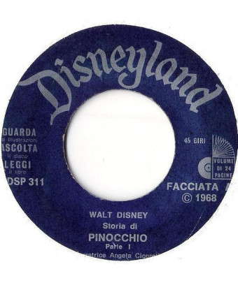 Walt Disney Presenta Pinocchio (Con Musiche Tratte Dal Film) [Angela Cicorella] - Vinyl 7", 45 RPM, EP
