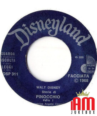 Walt Disney présente Pinocchio (avec la musique du film) [Angela Cicorella] - Vinyle 7", 45 tours, EP