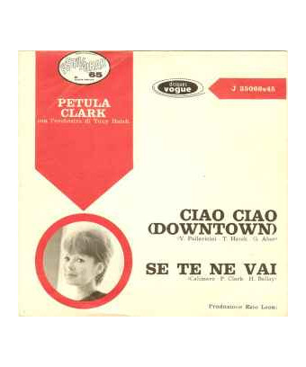 Ciao Ciao [Petula Clark] - Vinyl 7", 45 RPM