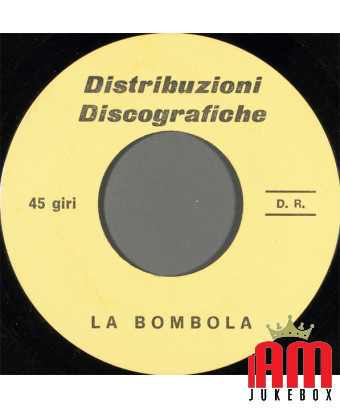 La Bombola Più Duro [Unknown Artist] – Vinyl 7", 45 RPM [product.brand] 1 - Shop I'm Jukebox 