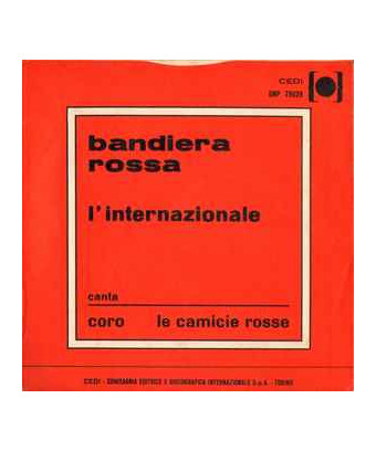 Bandiera Rossa L'internazionale [Coro Le Camicie Rosse] - Vinyl 7", 45 RPM [product.brand] 1 - Shop I'm Jukebox 