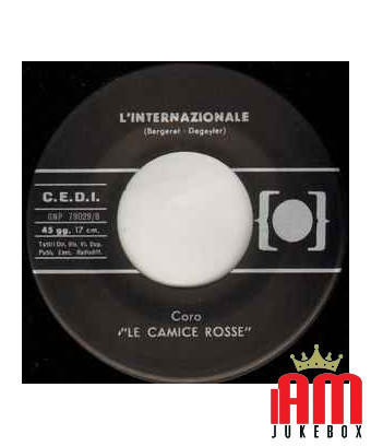 Bandiera Rossa L'internazionale [Coro Le Camicie Rosse] – Vinyl 7", 45 RPM [product.brand] 1 - Shop I'm Jukebox 