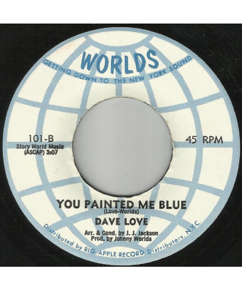 Baby Hard Times You Painted Me Blue [Dave Love (5)] – Vinyl 7", Single, 45 RPM [product.brand] 1 - Shop I'm Jukebox 