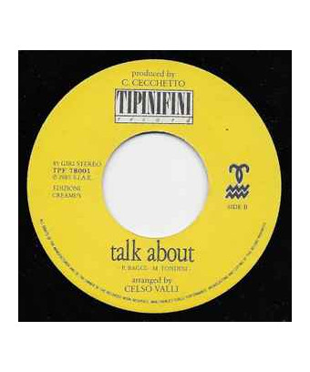 Fever   Talk About [Tipinifini] - Vinyl 7", 45 RPM, Single, Stereo