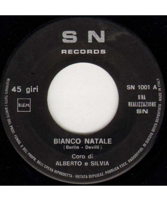 Tu Scendi Dalle Stelle   Bianco Natale [Coro di Alberto e Silvia] - Vinyl 7", 45 RPM