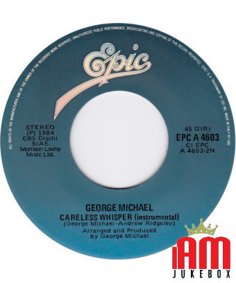 Careless Whisper [George Michael] - Vinyle 7", 45 tours