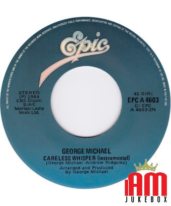 Careless Whisper [George Michael] - Vinyle 7", 45 tours [product.brand] 1 - Shop I'm Jukebox 