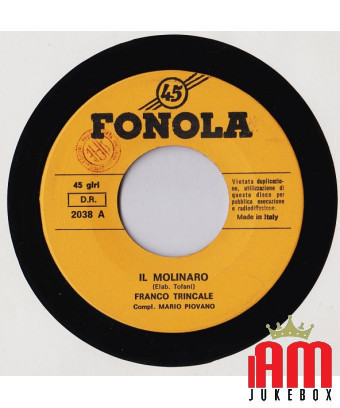 Il Molinaro [Franco Trincale] – Vinyl 7", 45 RPM [product.brand] 1 - Shop I'm Jukebox 