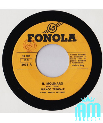 Il Molinaro [Franco Trincale] - Vinyle 7", 45 TR/MIN [product.brand] 1 - Shop I'm Jukebox 