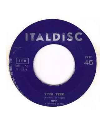 Tessi Tessi [Mina (3)] - Vinyle 7", 45 RPM, Single [product.brand] 2 - Shop I'm Jukebox 