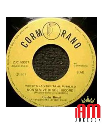 Tanto Cara You Don't Live By Memories Alone [Guido Renzi] – Vinyl 7", 45 RPM, Jukebox [product.brand] 1 - Shop I'm Jukebox 