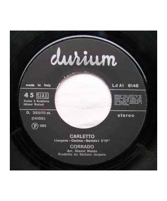 Carletto [Corrado Mantoni] - Vinyl 7", 45 RPM