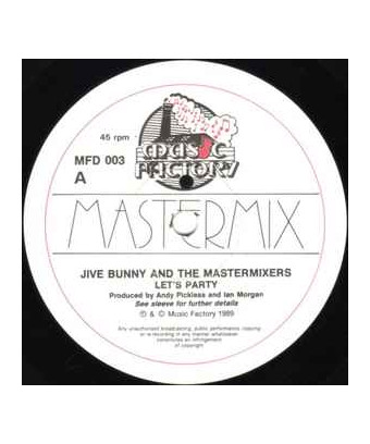 Let's Party   Auld Lang Syne [Jive Bunny And The Mastermixers,...] - Vinyl 7", 45 RPM, Single