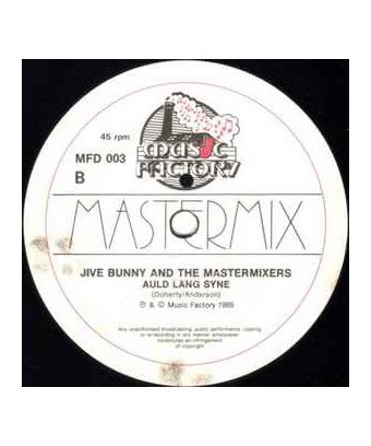 Faisons la fête Auld Lang Syne [Jive Bunny And The Mastermixers,...] - Vinyl 7", 45 RPM, Single [product.brand] 1 - Shop I'm Juk