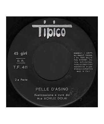 Pelle D'Asino [Unknown Artist] - Vinyl 7", 45 RPM