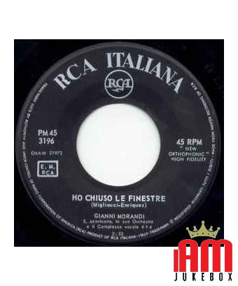 Sono Contento... Ho Chiuso Le Finestre [Gianni Morandi] - Vinyl 7", 45 RPM [product.brand] 1 - Shop I'm Jukebox 