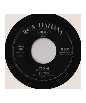 I Watussi [The Flippers (2),...] - Vinyl 7", 45 RPM